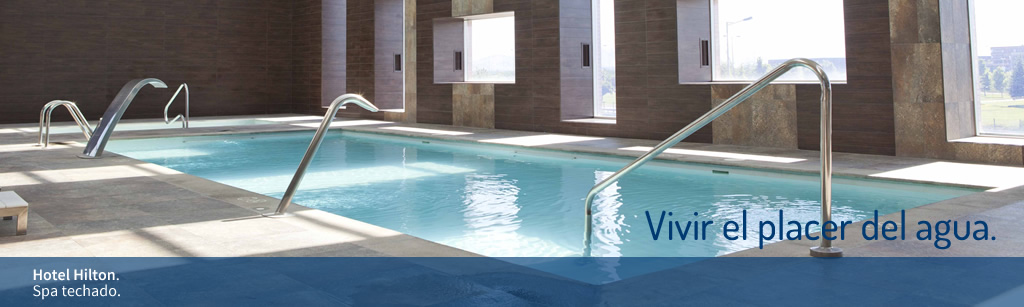 Spa techado Hotel Hilton